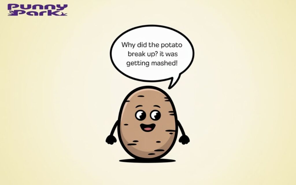 A potato with simple black outline style and basic dot eyes and curved smile. The spud has tiny stick arms and legs, positioned center with a clean speech bubble containing the text "Why did the potato break up? It was getting mashed."